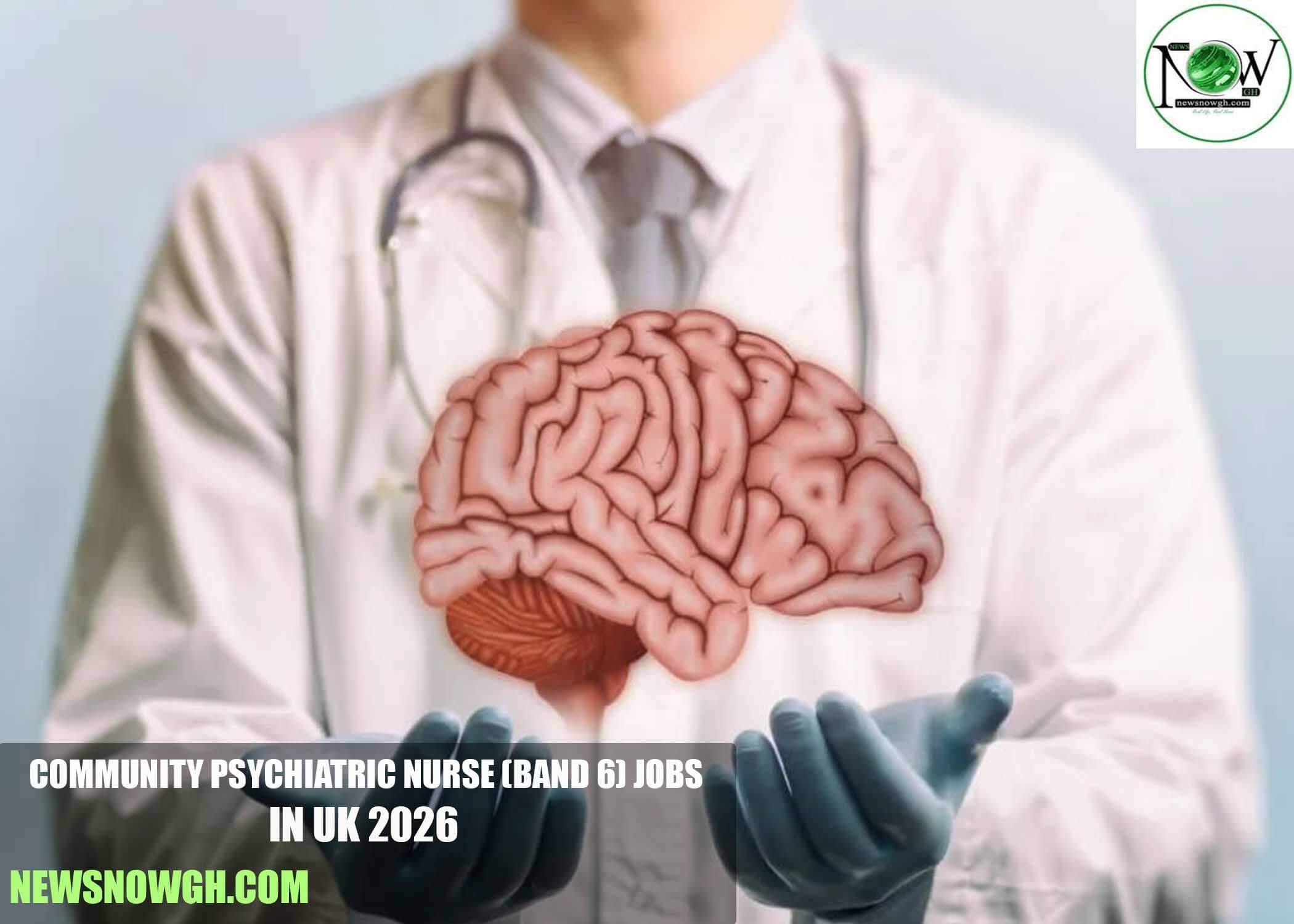 Community Psychiatric Nurse (Band 6) Jobs in UK 2026