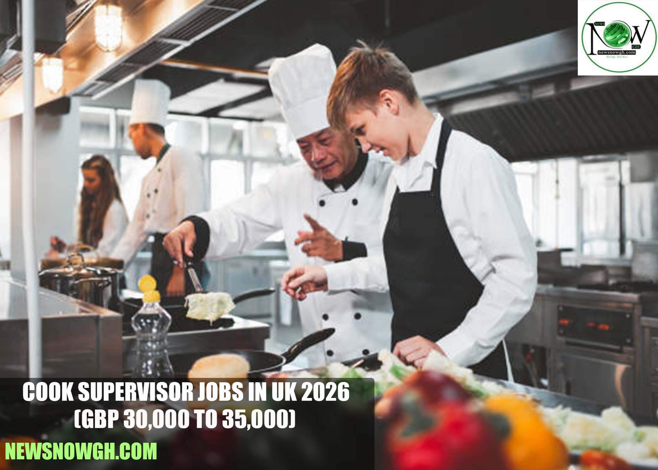 Cook Supervisor Jobs in UK 2026