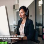 Customer Success Manager Jobs in USA 2026 with Visa Sponsorship