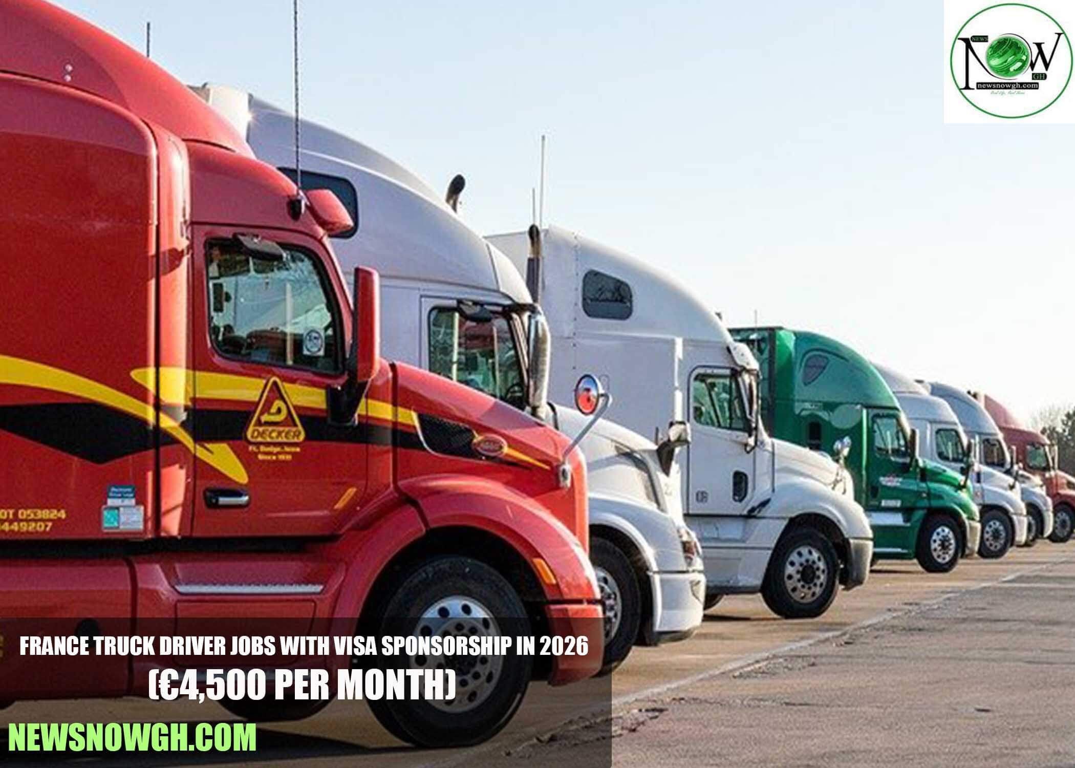 France Truck Driver Jobs with Visa Sponsorship in 2026