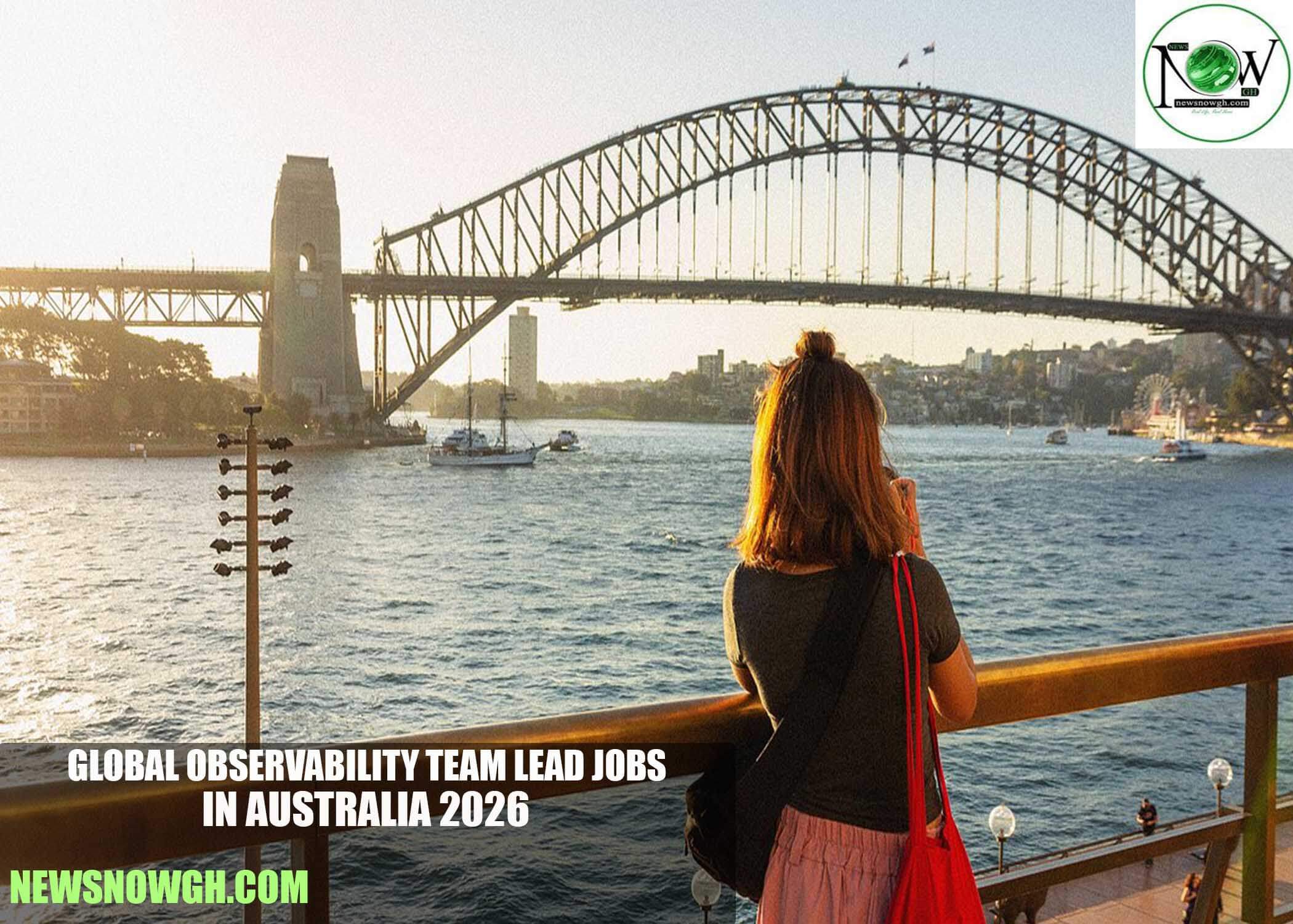 Global Observability Team Lead Jobs in Australia 2026