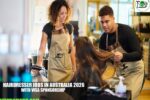 Hairdresser Jobs in Australia 2026 with Visa Sponsorship