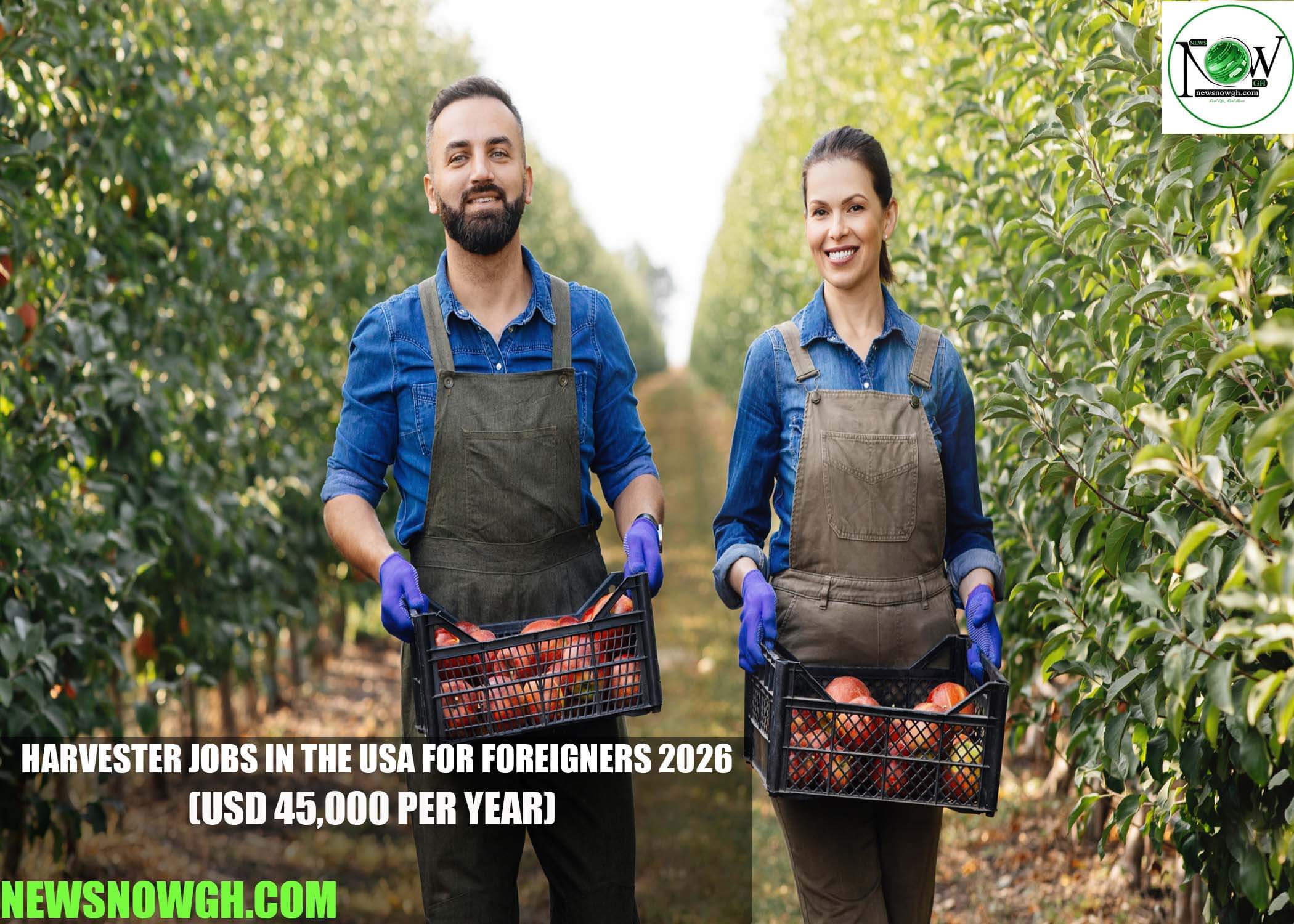 Harvester Jobs in the USA for Foreigners 2026