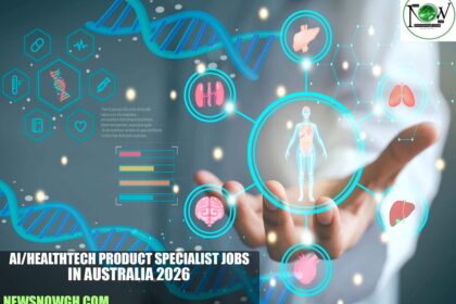 AI/HealthTech Product Specialist Jobs in Australia 2026