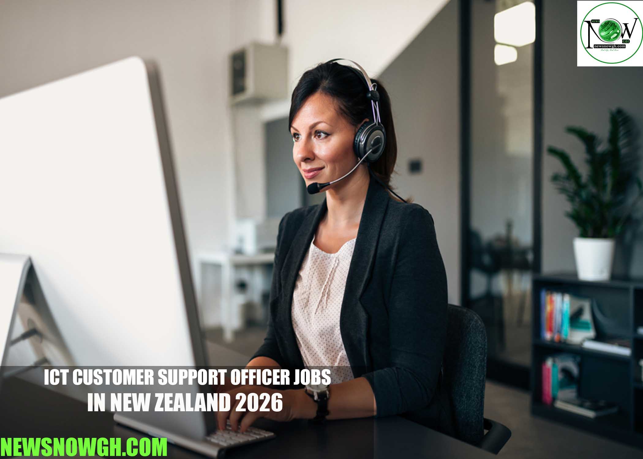 ICT Customer Support Officer Jobs in New Zealand 2026
