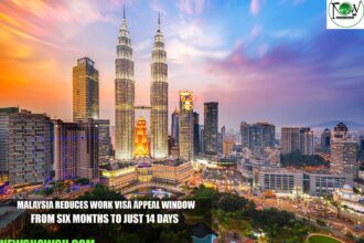 Malaysia Reduces Work Visa Appeal Window From Six Months to Just 14 Days