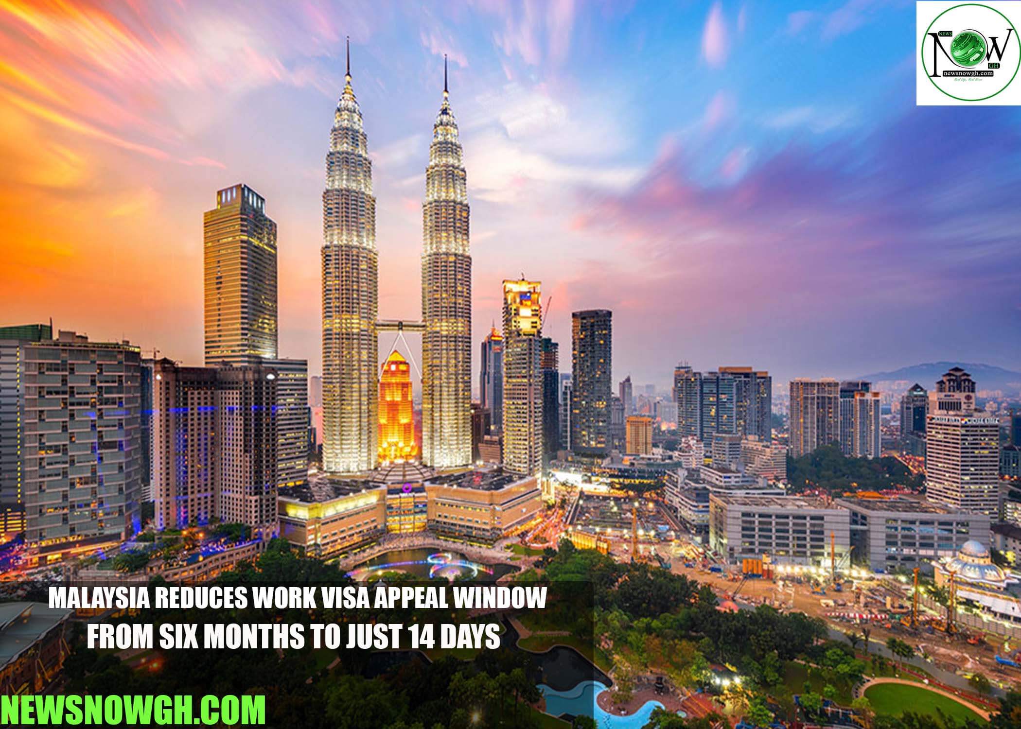Malaysia Reduces Work Visa Appeal Window From Six Months to Just 14 Days