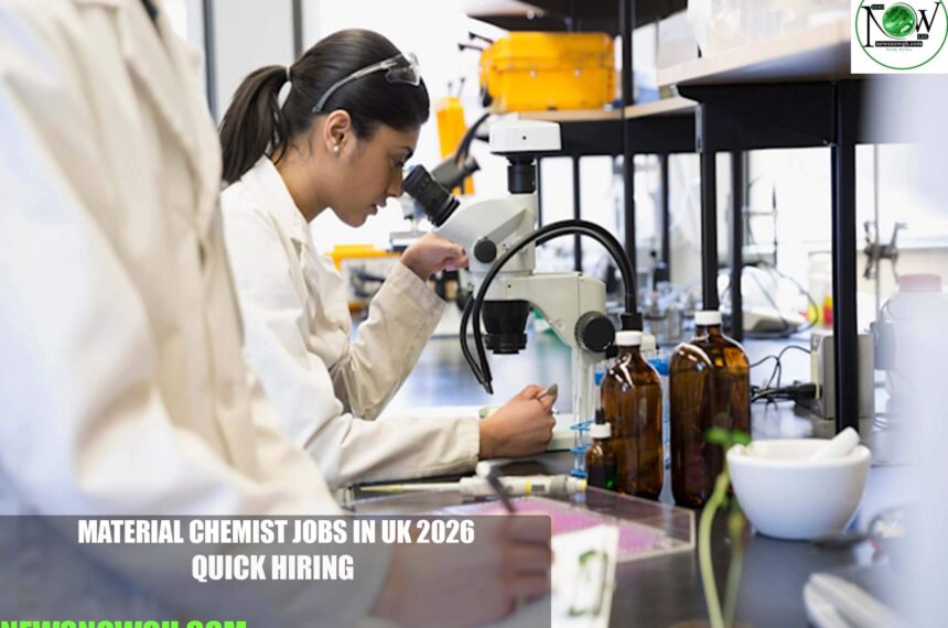 Material Chemist Jobs in UK 2026