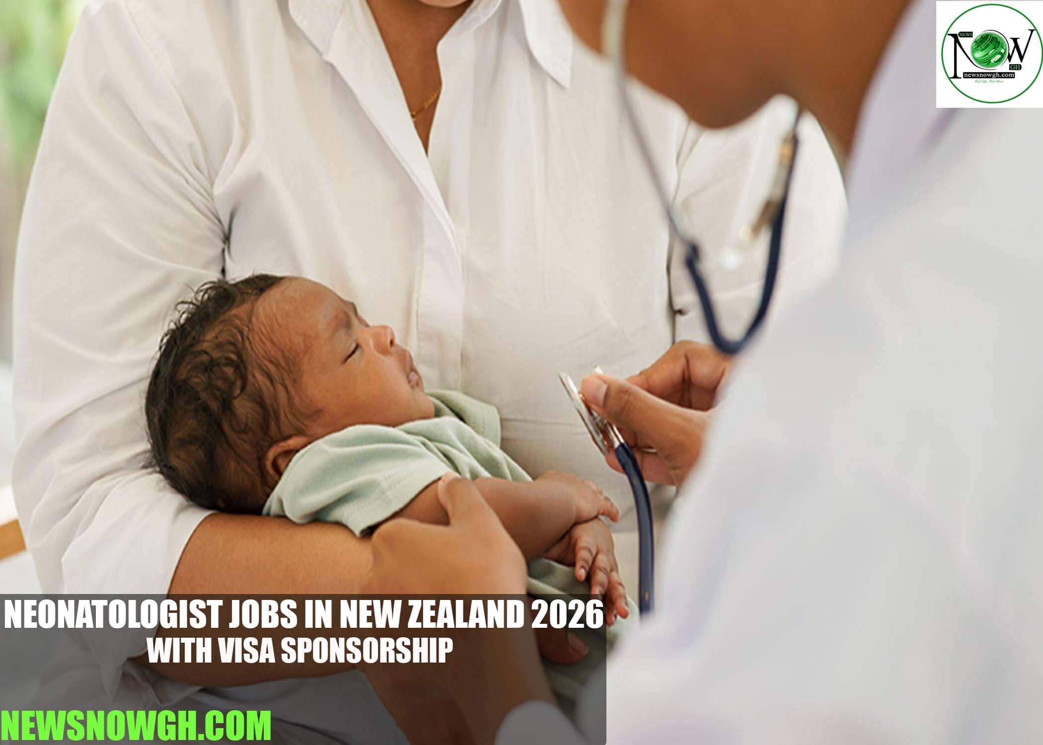 Neonatologist Jobs in New Zealand 2026 with Visa Sponsorship