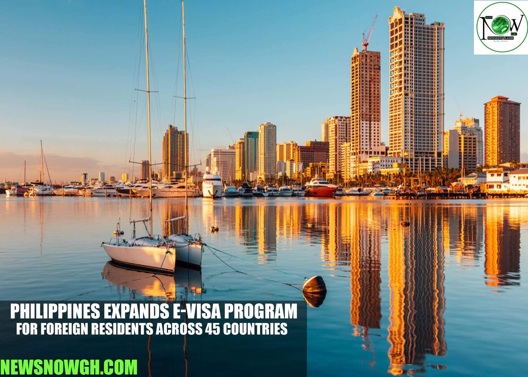 Philippines Expands e-Visa Program for Foreign Residents Across 45 Countries