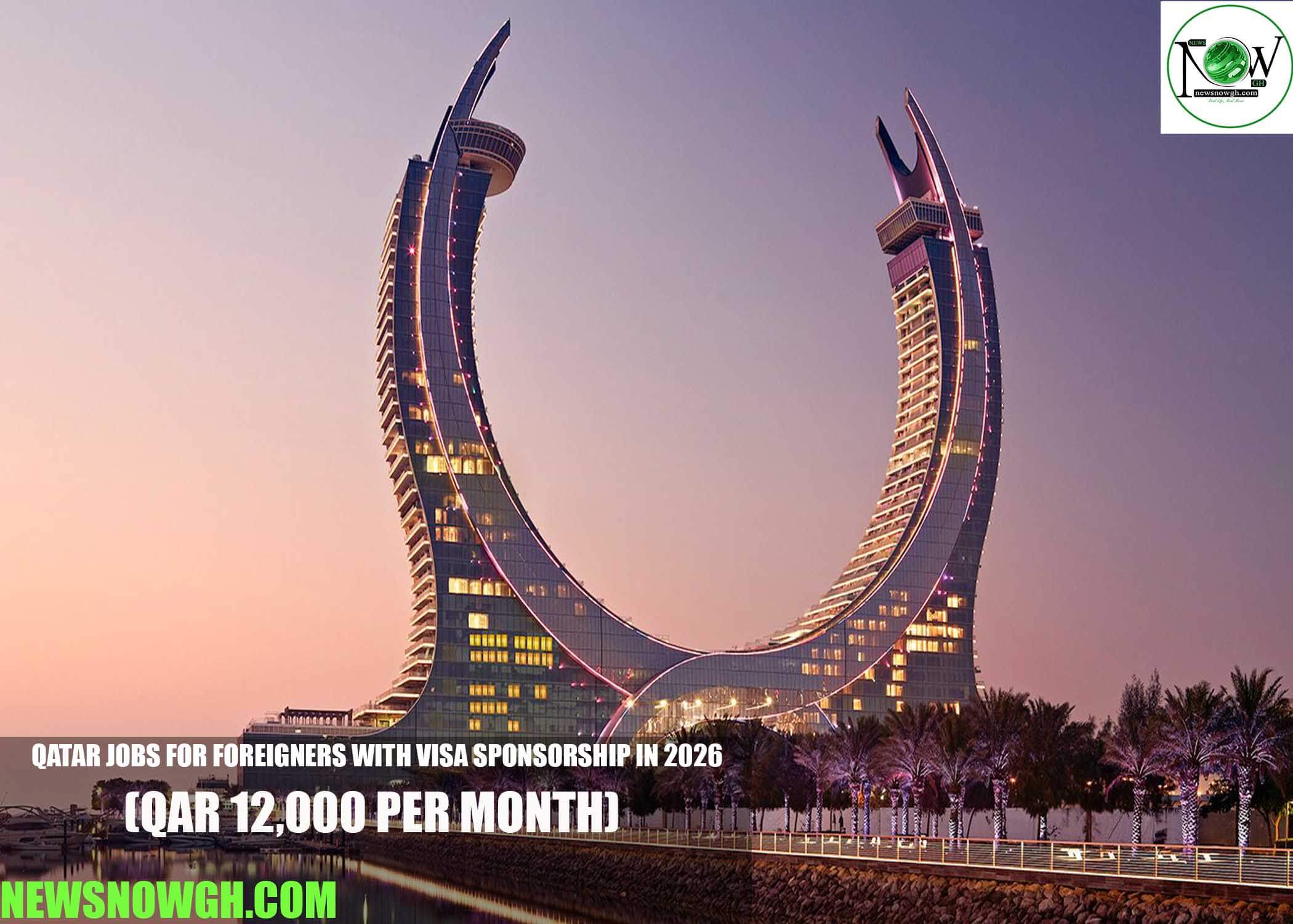 Qatar Jobs for Foreigners with Visa Sponsorship
