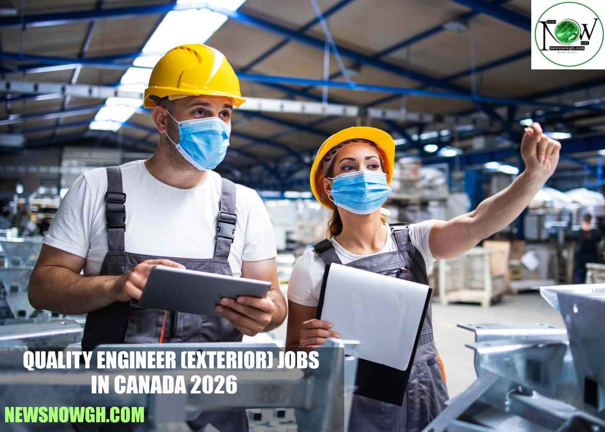 Quality Engineer (Exterior) Jobs in Canada 2026