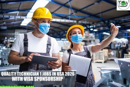 Quality Technician 1 Jobs in USA 2026 with Visa Sponsorship