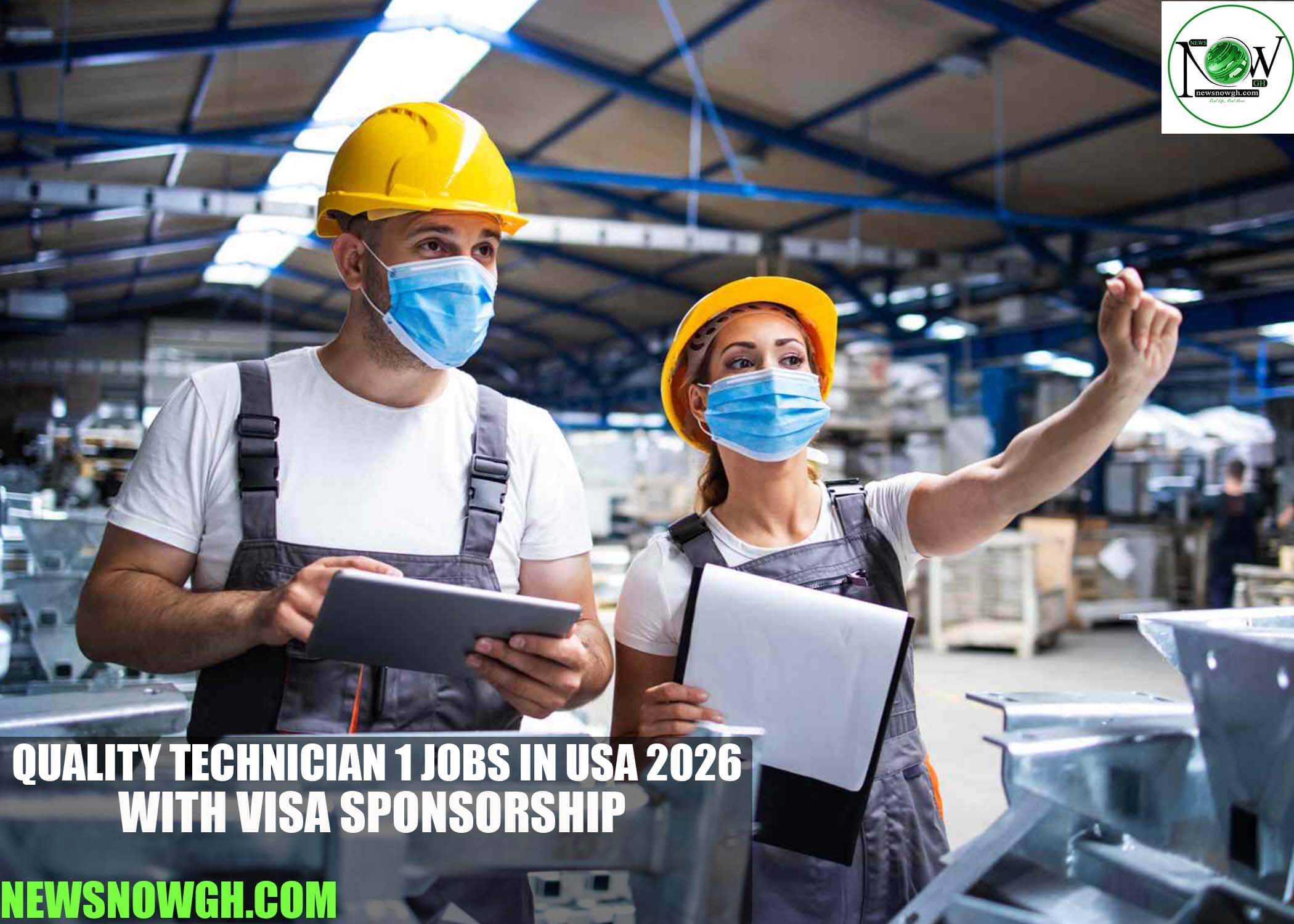 Quality Technician 1 Jobs in USA 2026 with Visa Sponsorship