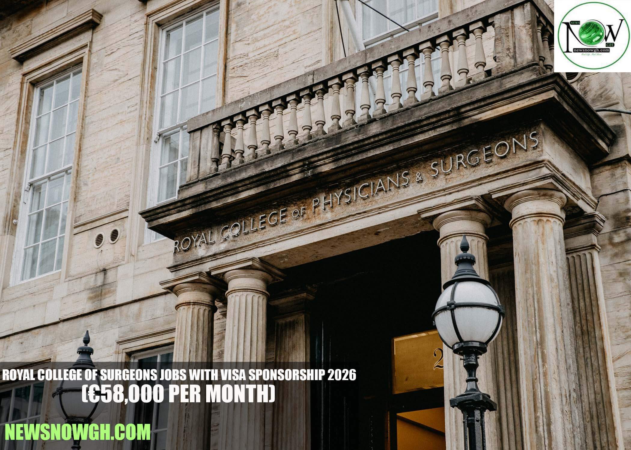 Royal College of Surgeons Jobs with Visa Sponsorship 2026