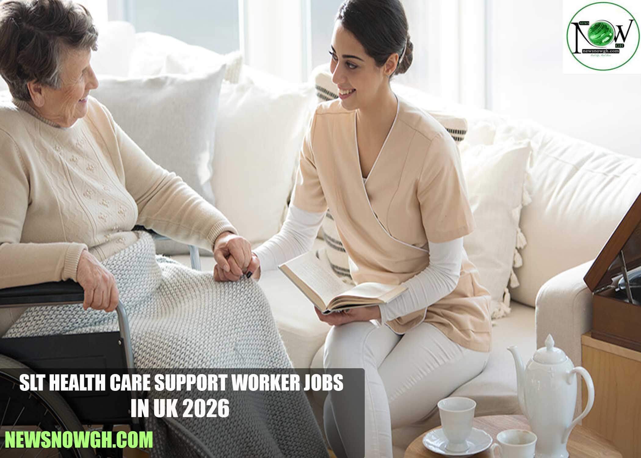 SLT Health Care Support Worker Jobs in UK 2026