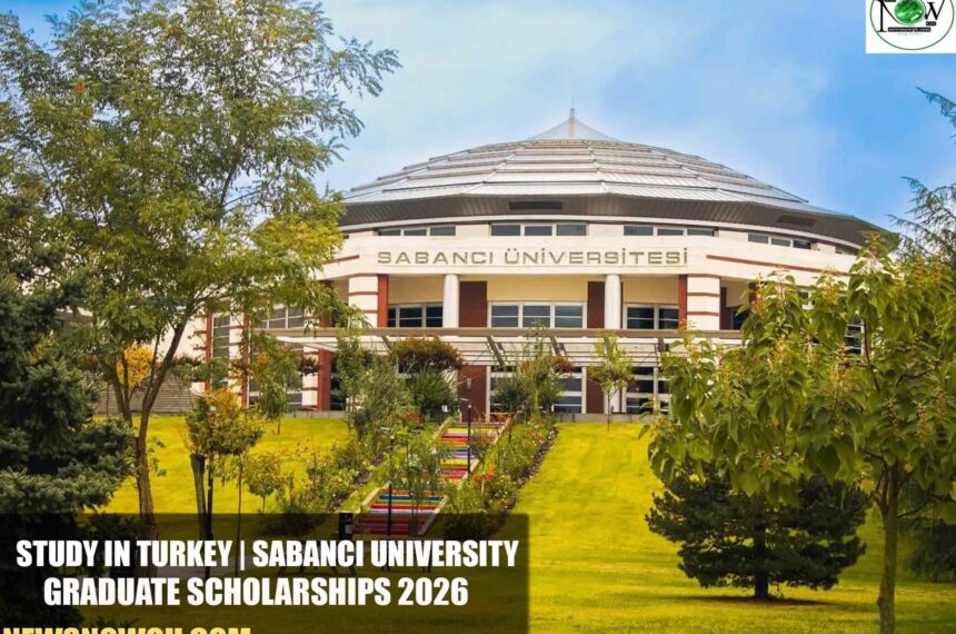 Sabancı University Graduate Scholarships
