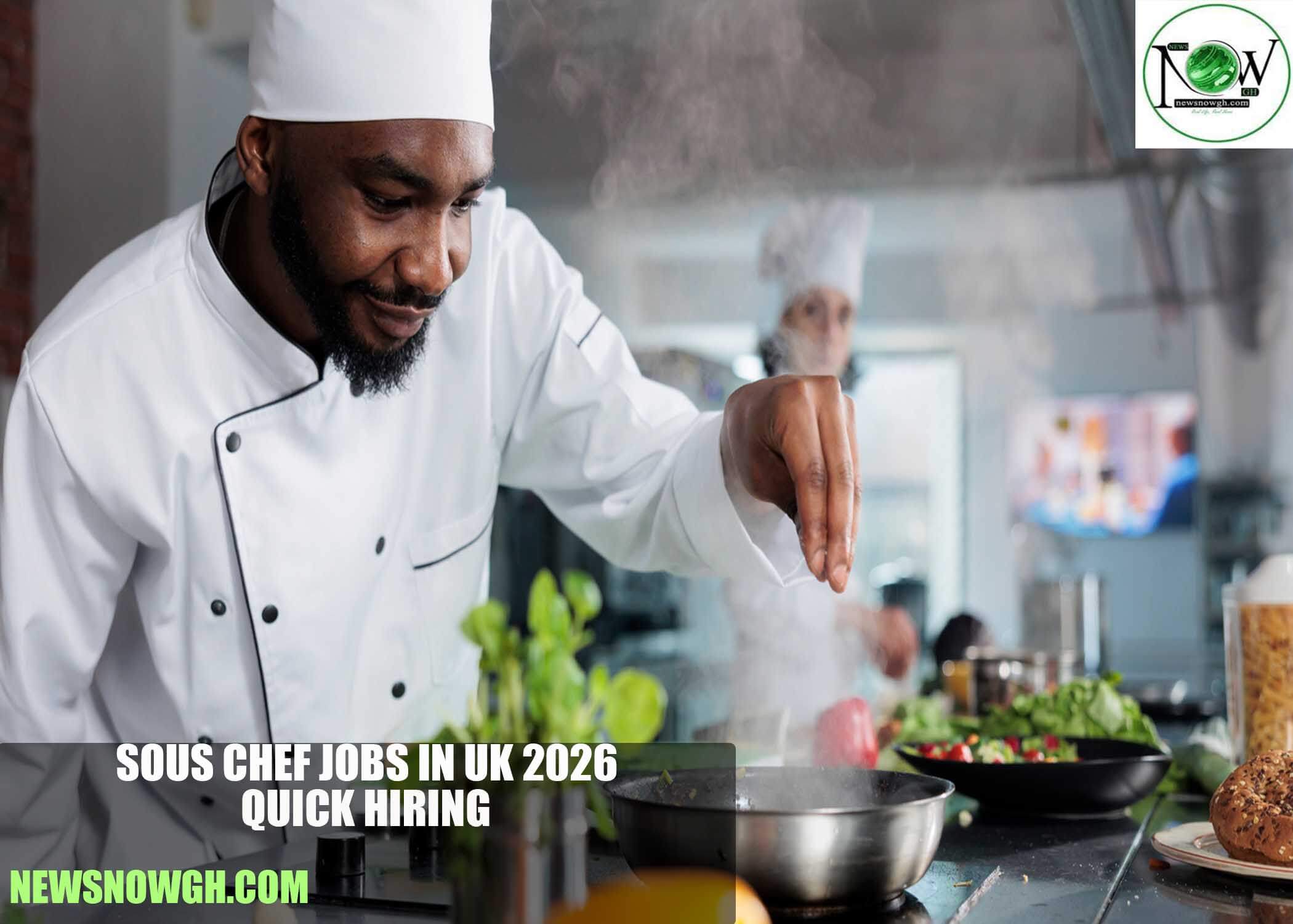 Sous Chef Jobs in UK 2026