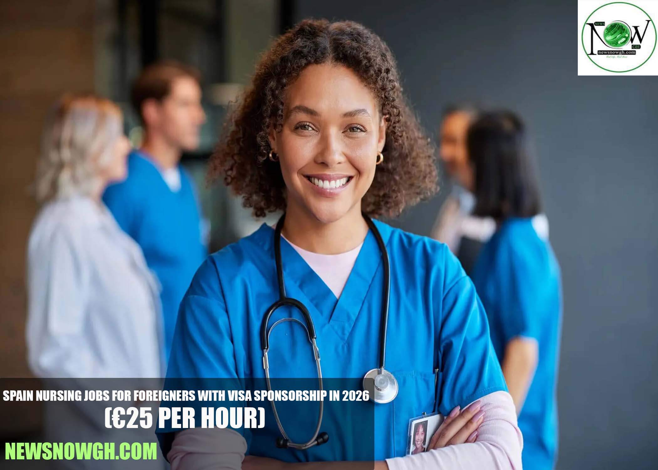 Spain Nursing Jobs for Foreigners with Visa Sponsorship in 2026