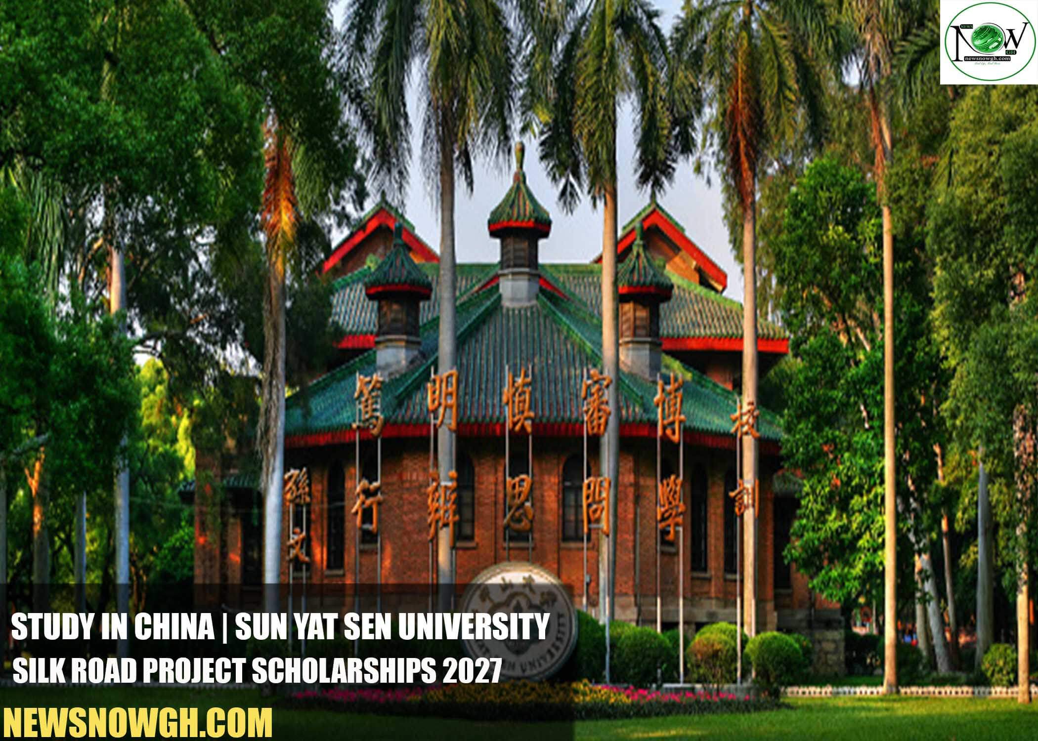 Sun Yat Sen University  Silk Road Project Scholarships