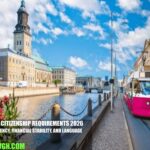 Sweden Citizenship Requirements 2026: New Residency, Financial Stability, and Language Skills