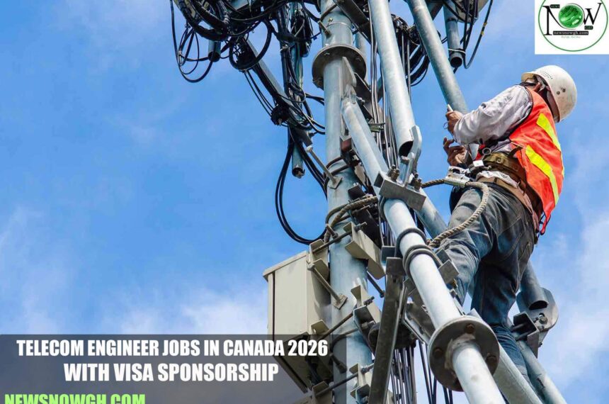 Telecom Engineer Jobs in Canada 2026 with Visa Sponsorship
