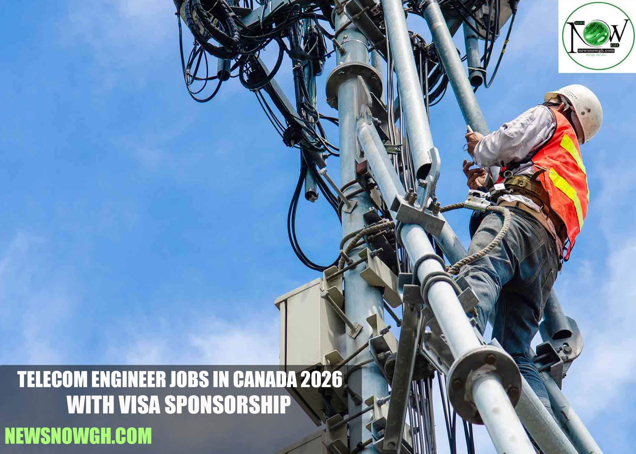 Telecom Engineer Jobs in Canada 2026 with Visa Sponsorship