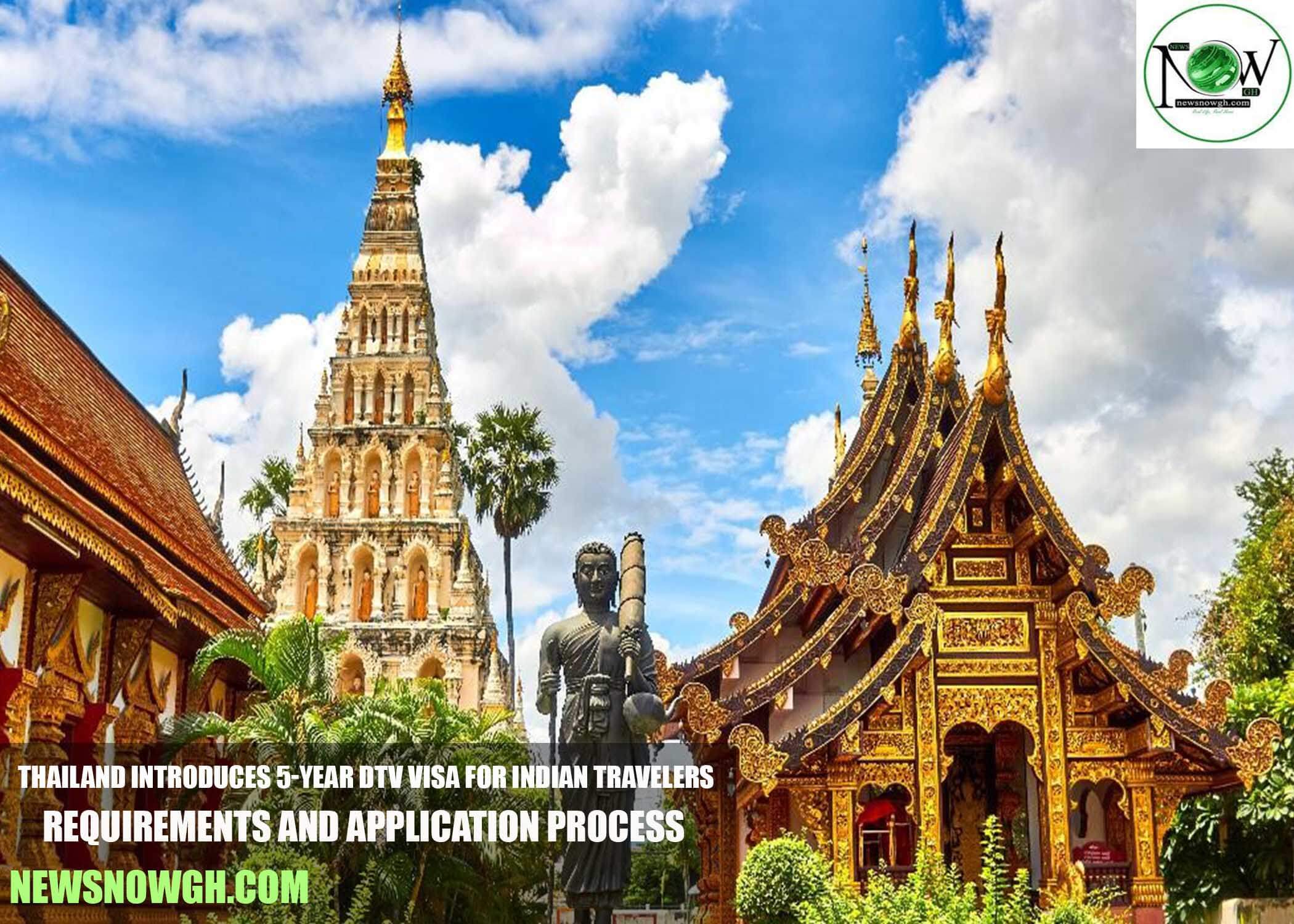 Thailand Introduces 5-Year DTV Visa for Indian Travelers: Requirements and Application Process