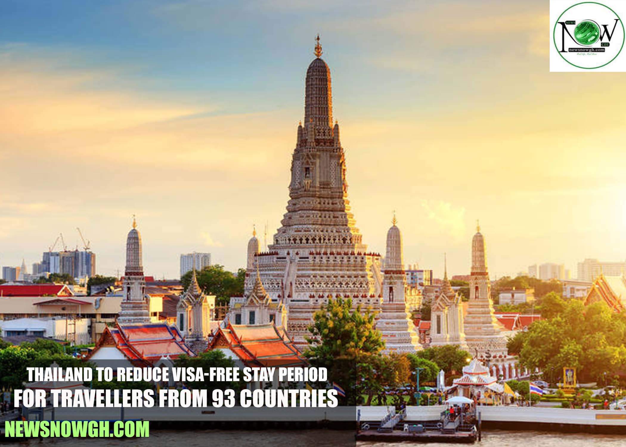 Thailand to Reduce Visa-Free Stay Period for Travellers From 93 Countries
