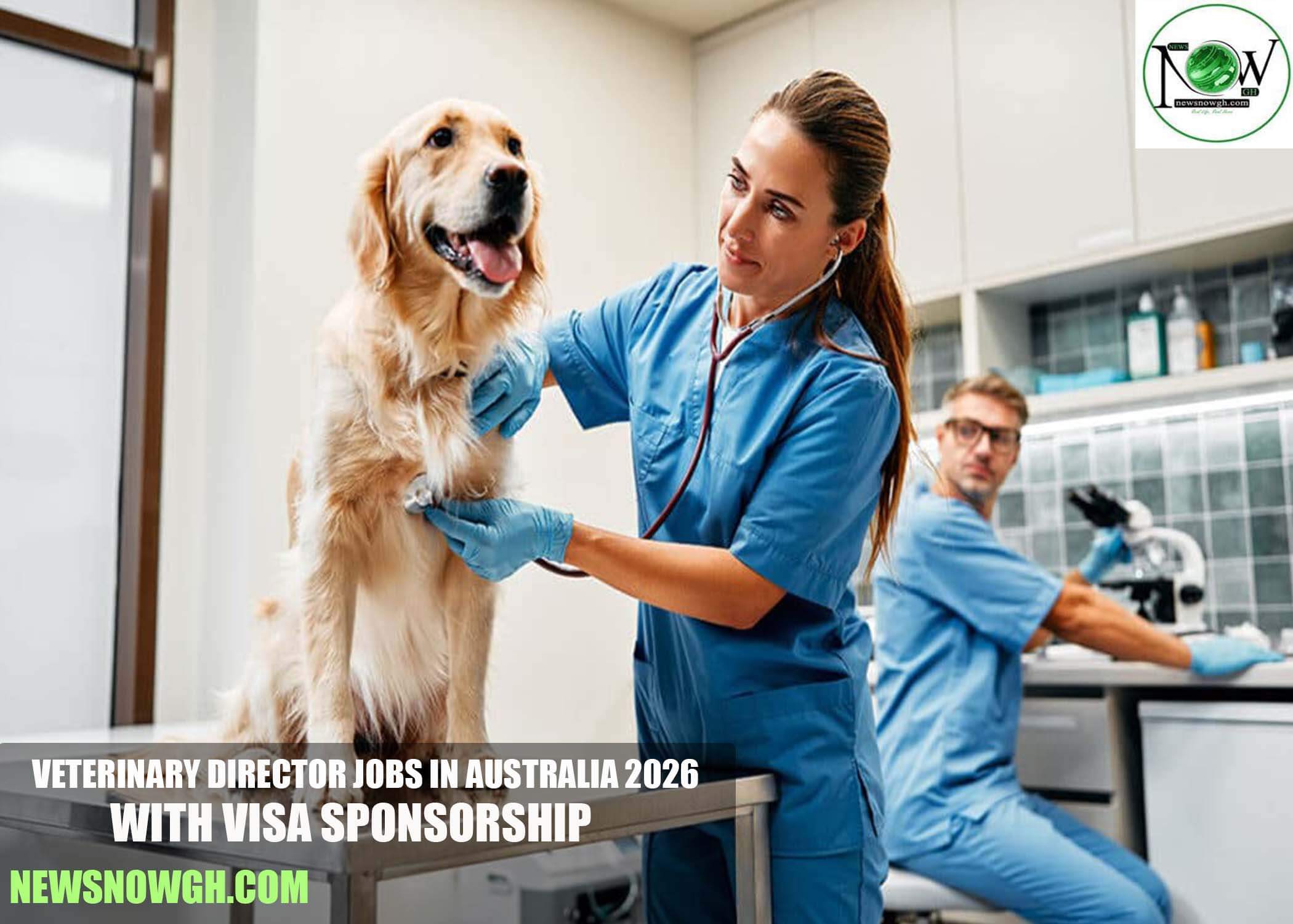 Veterinary Director Jobs in Australia 2026 with Visa Sponsorship