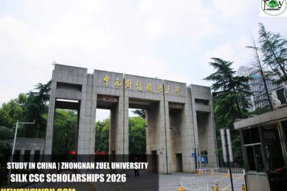 Zhongnan ZUEL University Silk CSC Scholarships