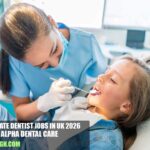 Associate Dentist Jobs in UK 2026 | Alpha Dental Care