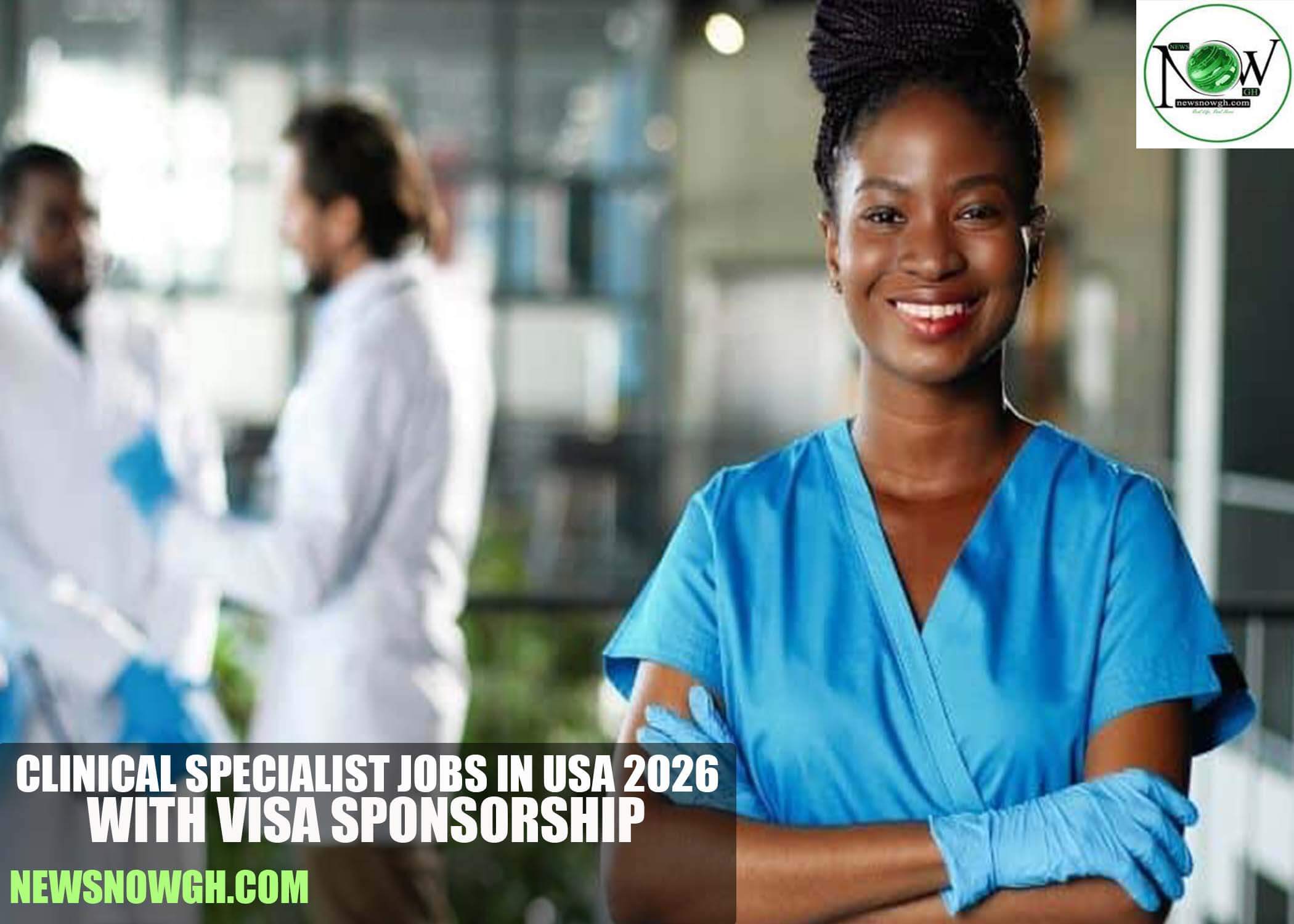 Clinical Specialist Jobs in USA 2026 with Visa Sponsorship