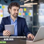 Digital and Information Services Director Job in UK 2026