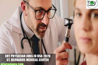 ENT Physician Jobs in USA 2026 | St. Bernards Medical Center
