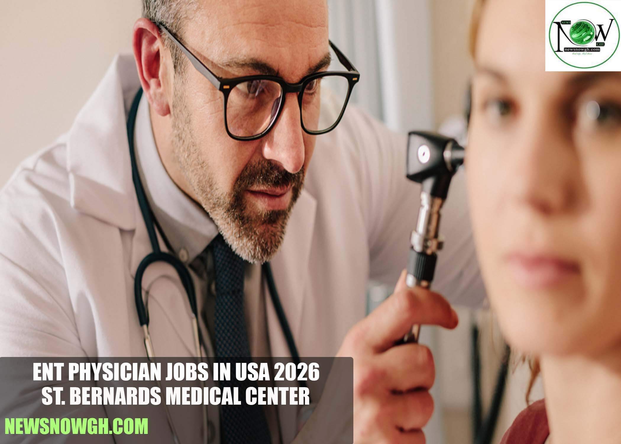 ENT Physician Jobs in USA 2026 | St. Bernards Medical Center