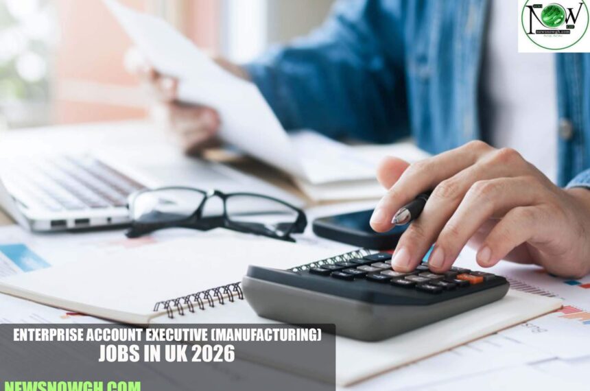Enterprise Account Executive (Manufacturing) Jobs in UK 2026