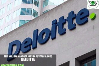 Epic Willow Manager Jobs in Australia 2026 | Deloitte
