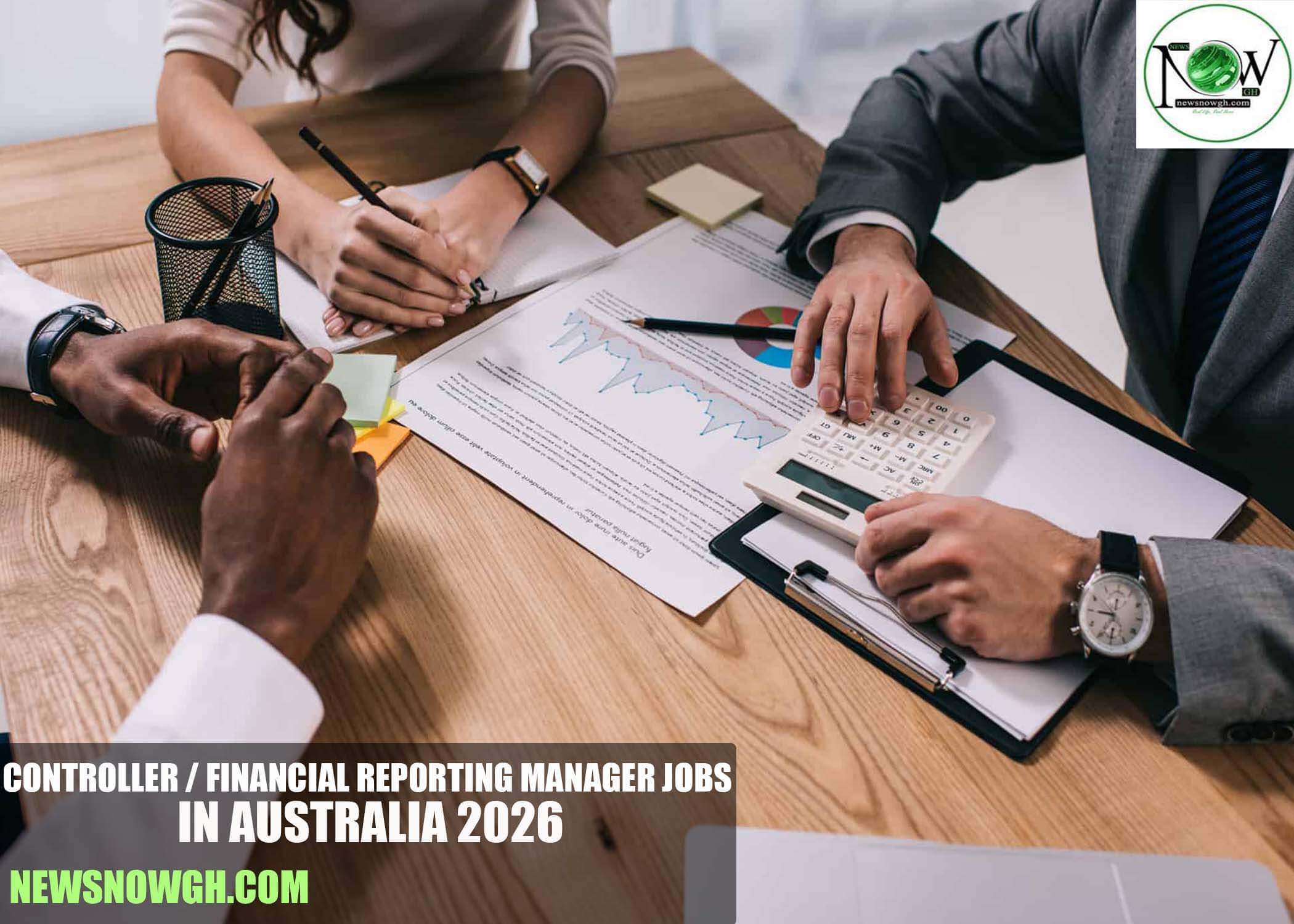 Controller / Financial Reporting Manager Jobs in Australia 2026