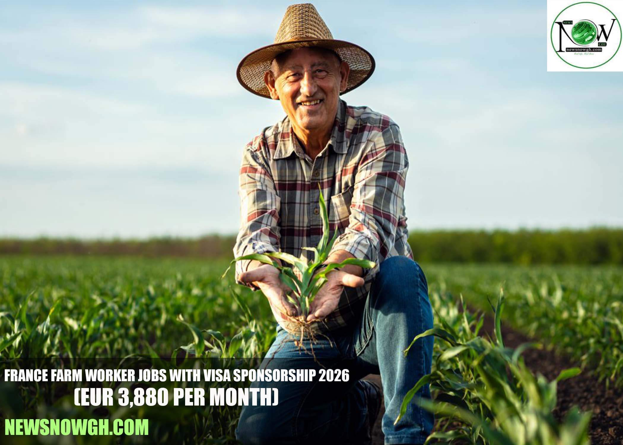 France Farm Worker Jobs with Visa Sponsorship 2026