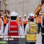 Health And Safety Manager Jobs in UK 2026