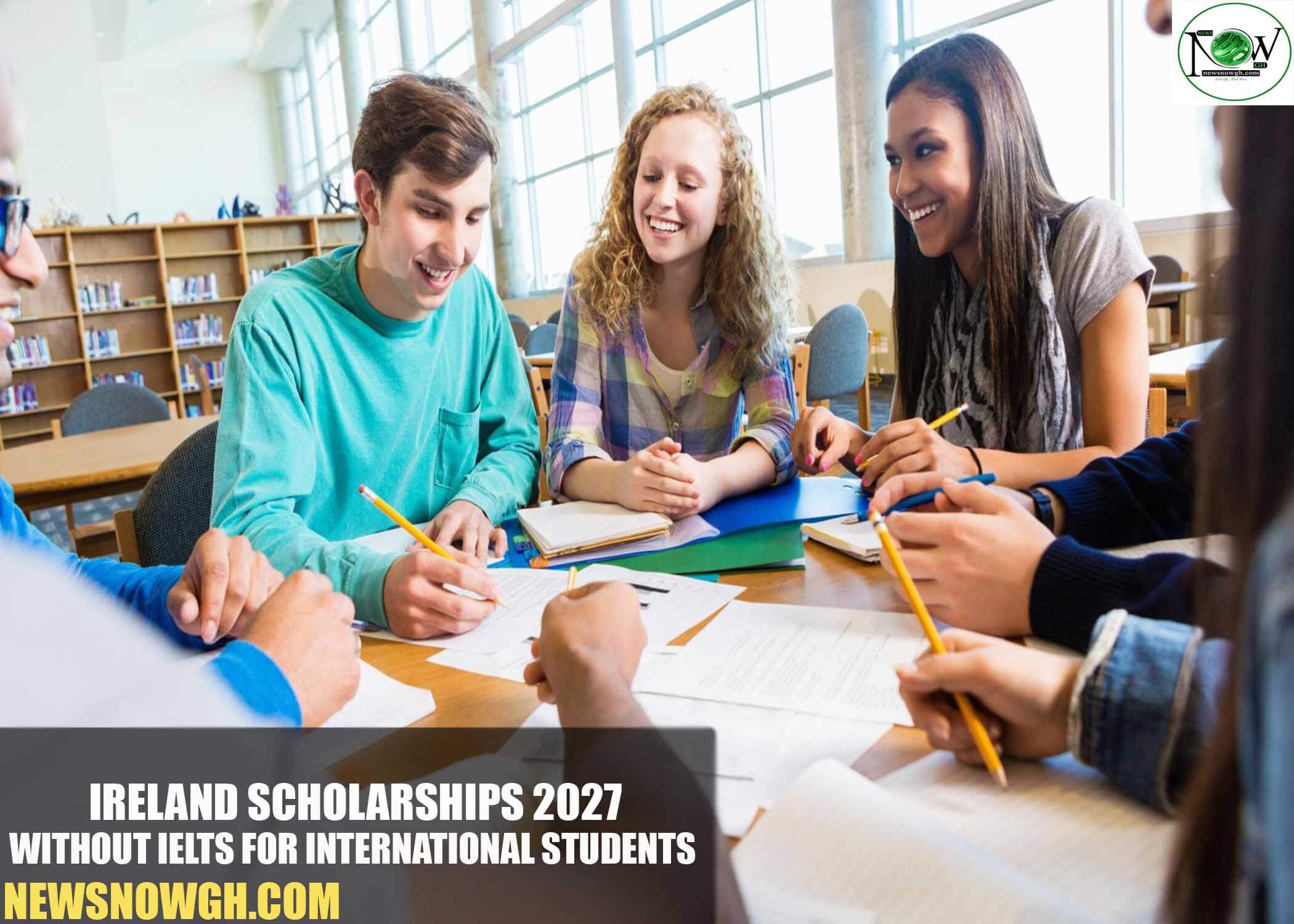 Ireland Scholarships 2027 Without IELTS
