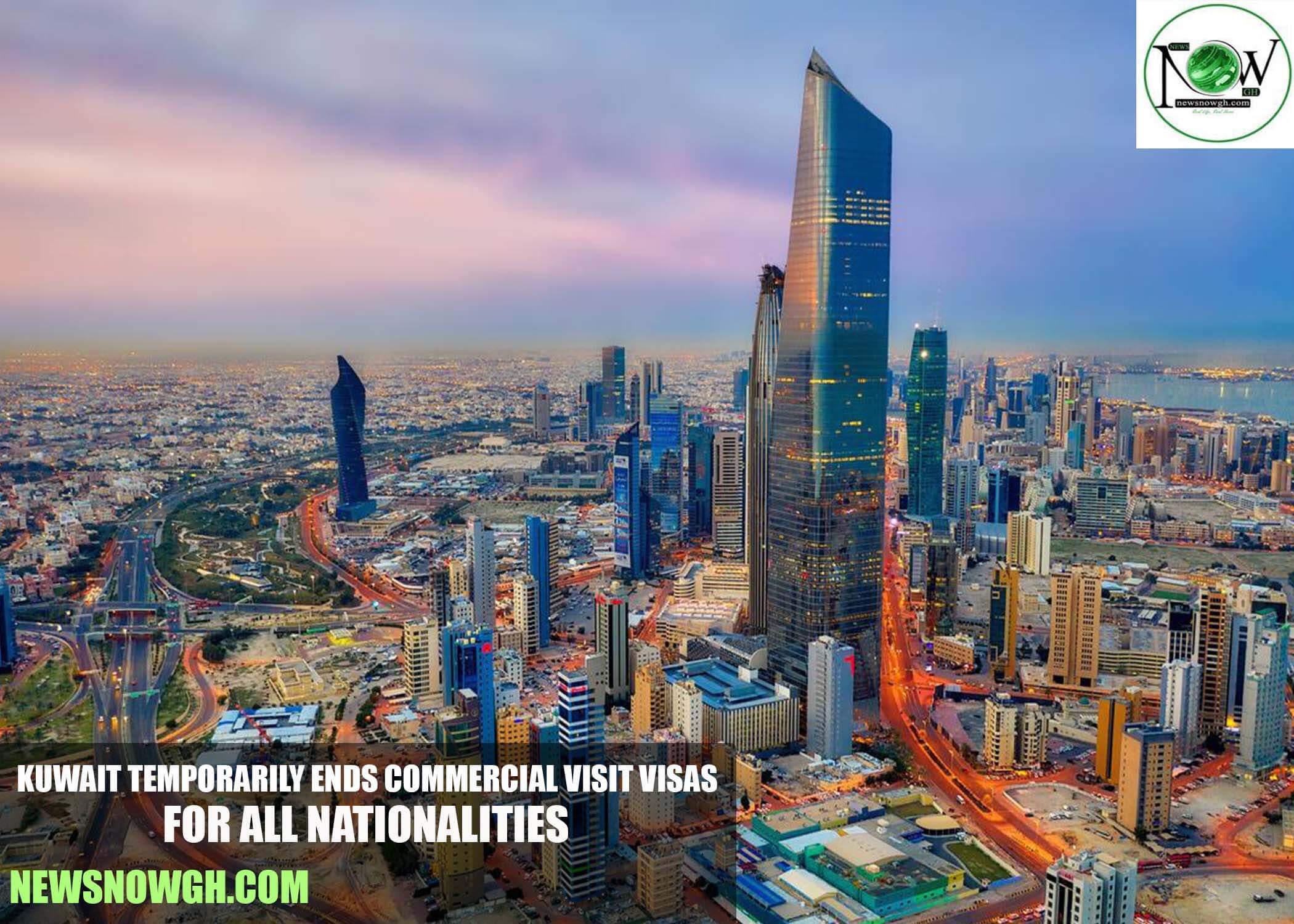 Kuwait Temporarily Ends Commercial Visit Visas for All Nationalities