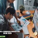 Marketing & Commercial Manager Jobs in UK 2026