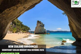 New Zealand Announces Significant Skilled Migrant Visa Reforms 2026