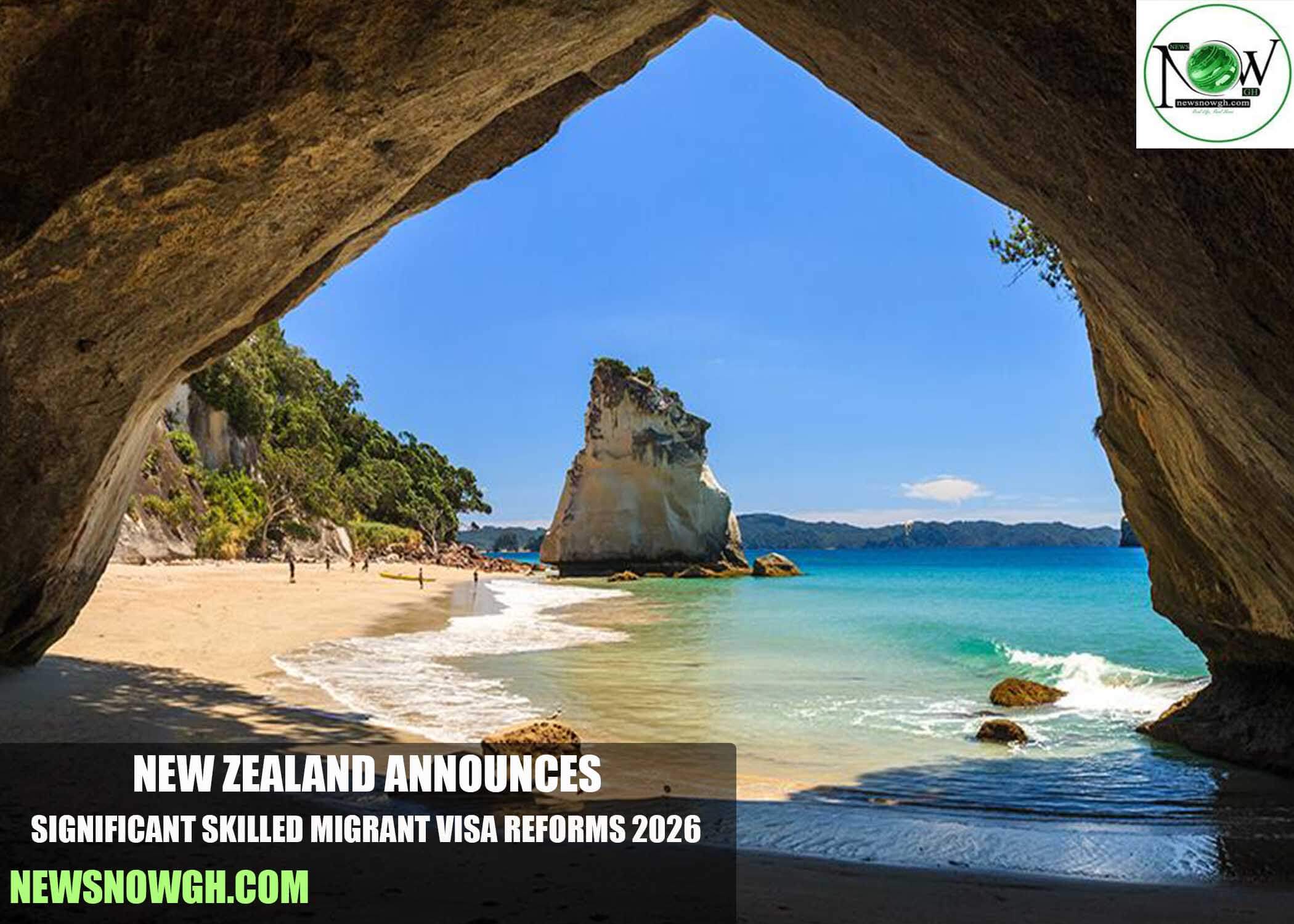 New Zealand Announces Significant Skilled Migrant Visa Reforms 2026