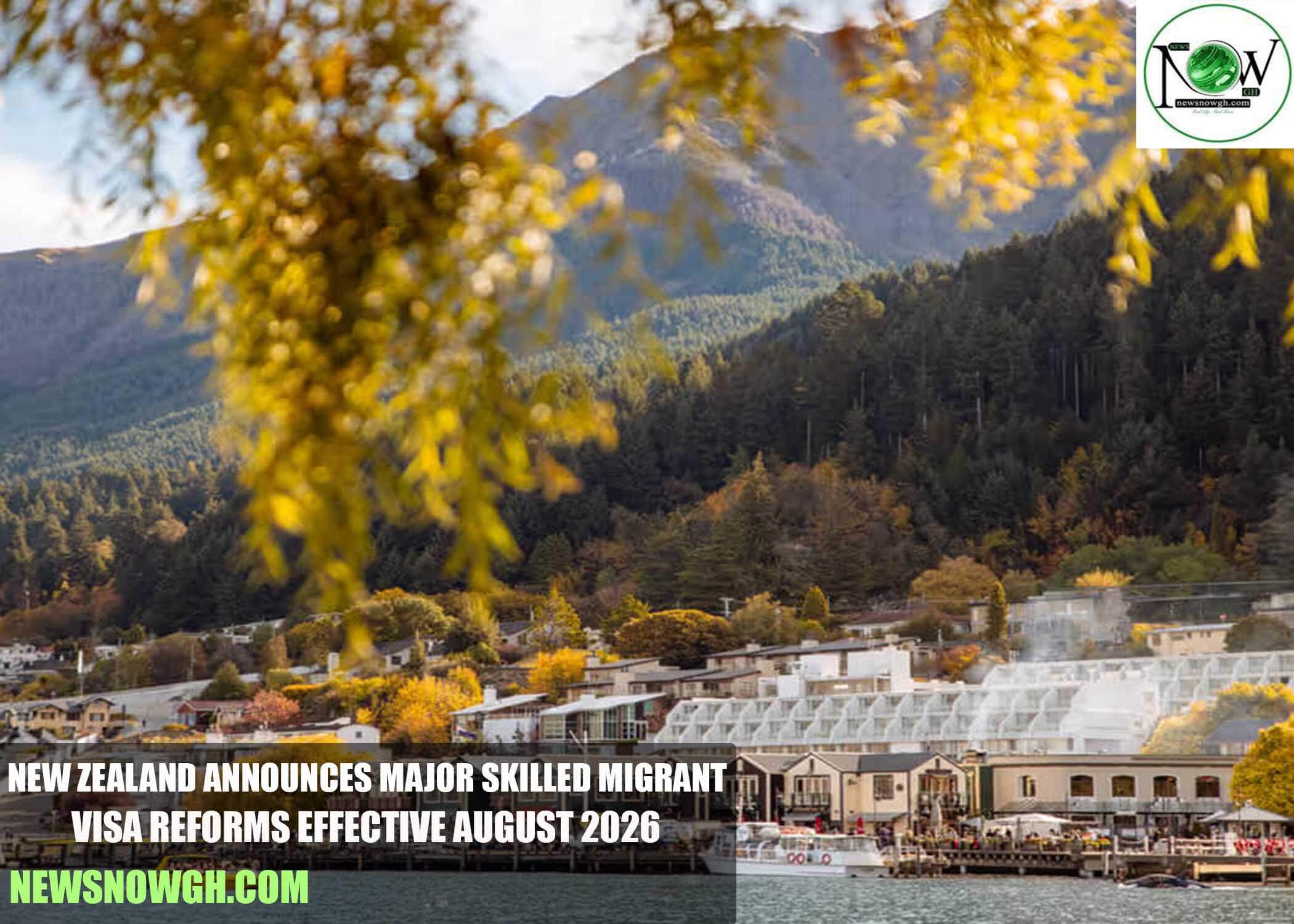 New Zealand Announces Major Skilled Migrant Visa Reforms Effective August 2026