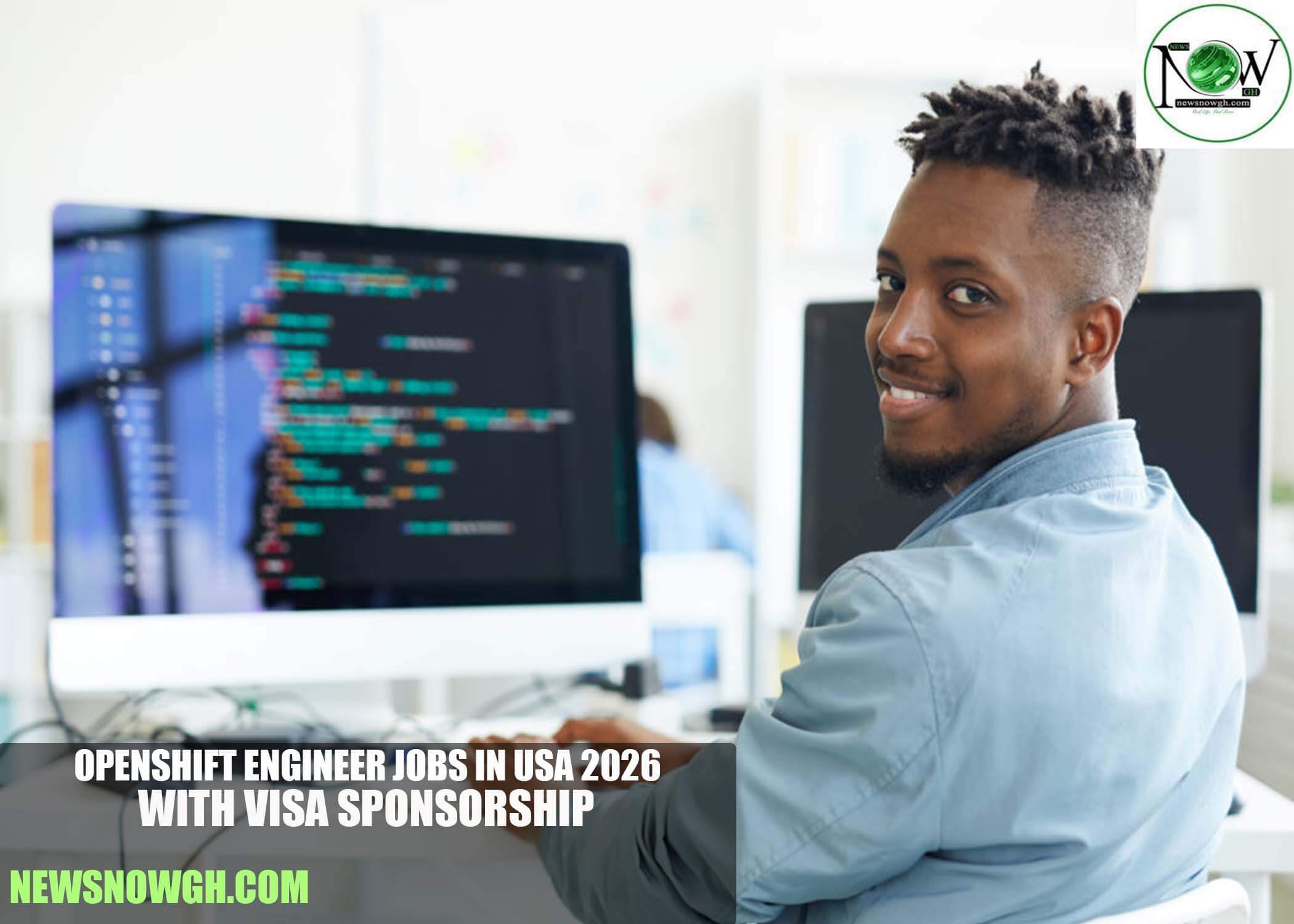 OpenShift Engineer Jobs in USA 2026 with Visa Sponsorship