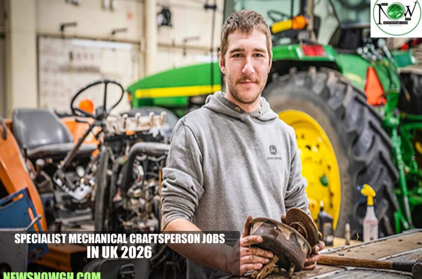 Specialist Mechanical Craftsperson Jobs in UK 2026