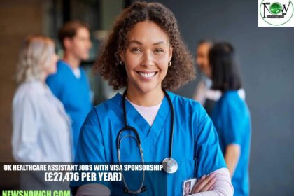 UK Healthcare Assistant Jobs with Visa Sponsorship